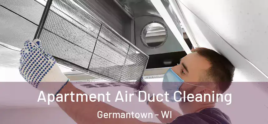  Apartment Air Duct Cleaning Germantown - WI